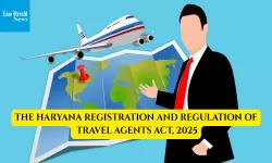 HARYANA REGISTRATION AND REGULATION OF TRAVEL AGENTS ACT, 2025
